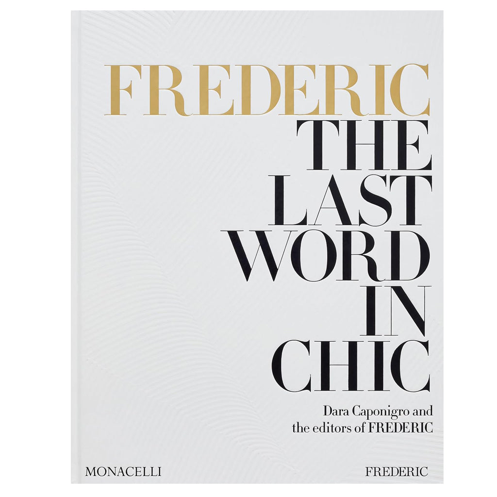 FREDERIC: The Last Word in Chic