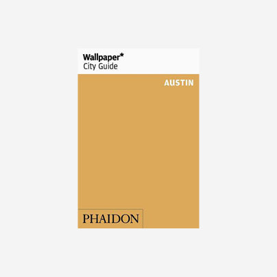 Wallpaper* City Guide - Austin