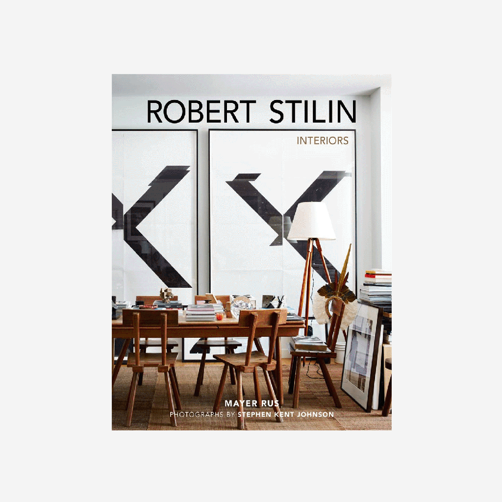 Robert Stilin: Interiors
